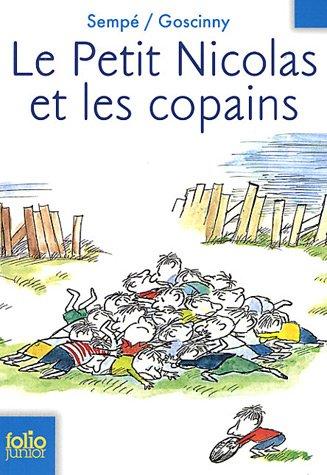 René Goscinny, Jean-Jacques Sempé: Le Petit Nicolas Et Les Copains (Paperback, French language, Gallimard)