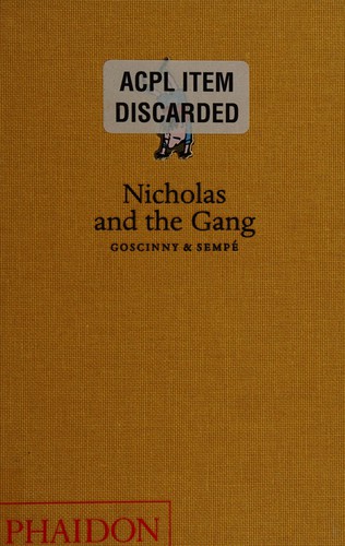 René Goscinny: Nicholas and the gang (2007, Phaidon Press)