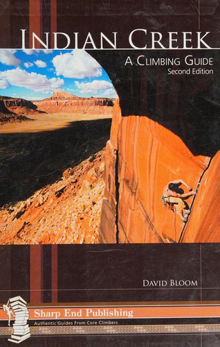 David Bloom: Indian Creek (2009, Sharp End Pub.)