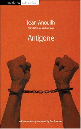 Jean Anouilh: Antigone (Methuen Student Edition) (Methuen Drama, Methuen)