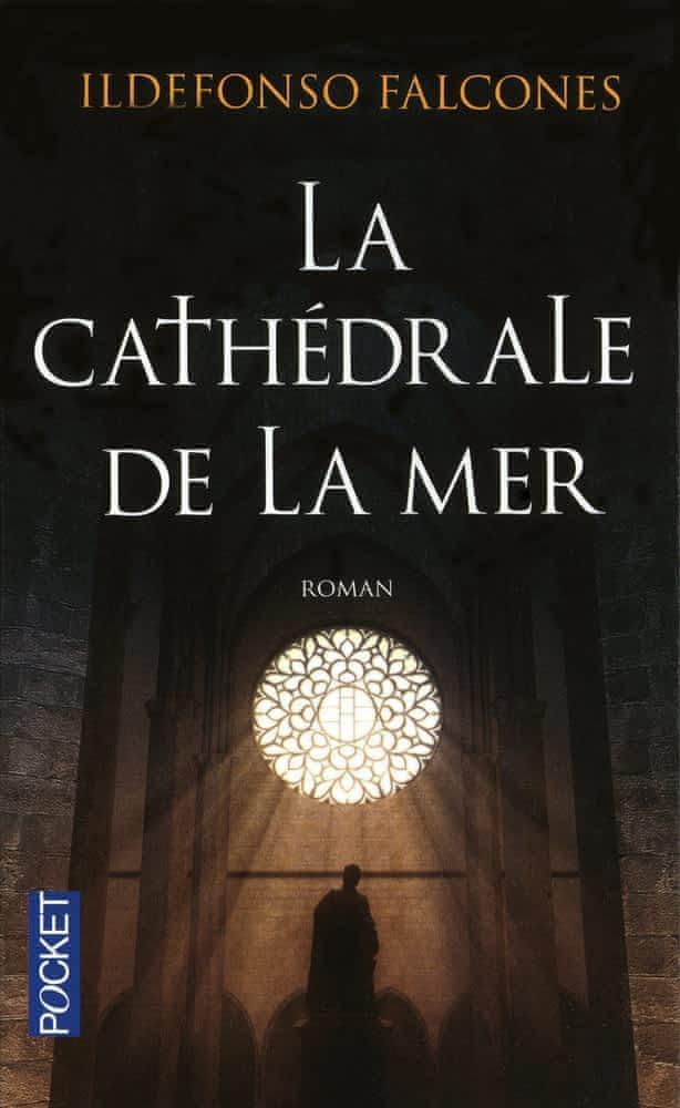 Ildefonso Falcones: La cathédrale de la mer (French language, Presses Pocket)