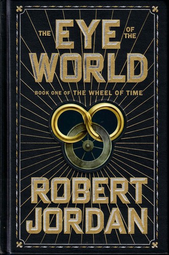 Robert Jordan: The Eye of the World (Hardcover, 2016, Tom Doherty Associates)