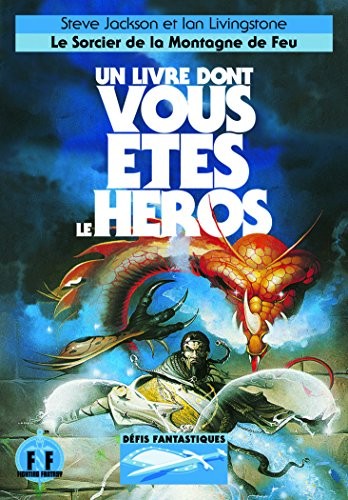 Ian Livingstone, Steve Jackson: le sorcier de la montagne de feu (Paperback, French language, GALLIMARD-JEUNESSE)