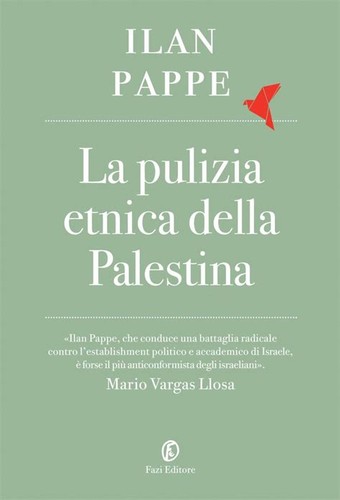 Luis Noriega, Ilan Papeh, Ilan Pappé, Ilan Pappé: La pulizia etnica della Palestina (Italian language, 2008, Fazi Editore)
