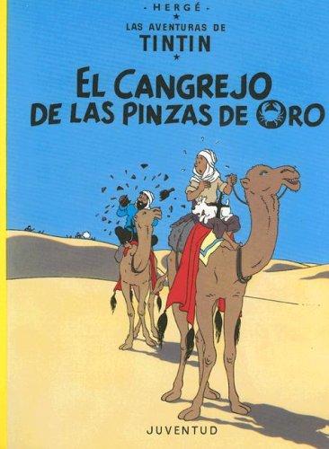 Hergé: El Cangrejo de las Pinzas de Oro (Aventuras de Tintin) (Paperback, Spanish language, Juventud)