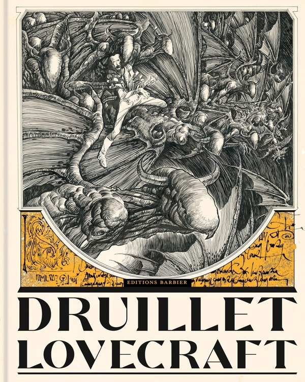 H.P. Lovecraft, Philippe Druillet: Druillet - Lovecraft (french language, Barbier)