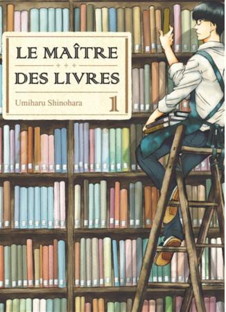 Umiharu Shinohara: Le maître des livres 1 (French language, 2014)