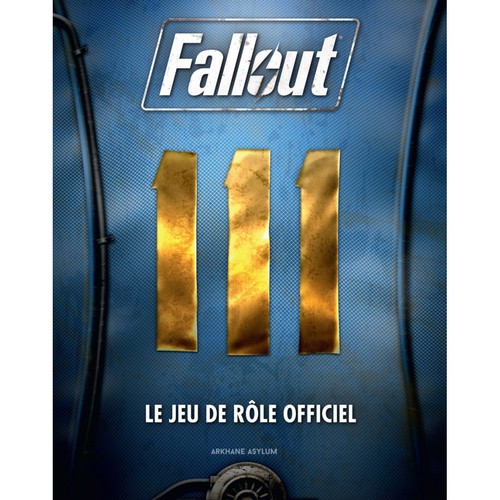 Fallout : Le jeu de rôle officiel (2022, Arkhane Asylum Publishing)