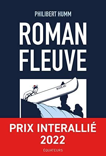 Philibert Humm: Roman fleuve (French language, 2022)