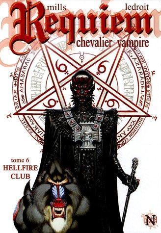 Pat Mills, Olivier Ledroit: "requiem t.6 ; hellfire club" (French language)