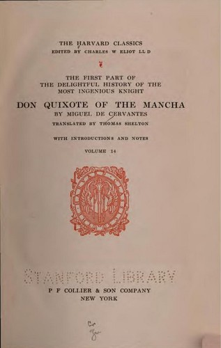 Miguel de Cervantes Saavedra: The first part of the delightful history of the most ingenious knight Don Quixote of the Mancha (1909, P. F. Collier)