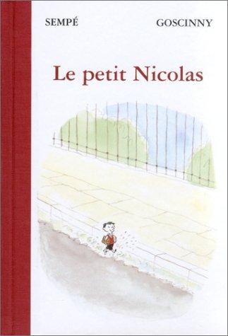 René Goscinny, Jean-Jacques Sempé: Le Petit Nicolas (Hardcover, French language, Denoël)