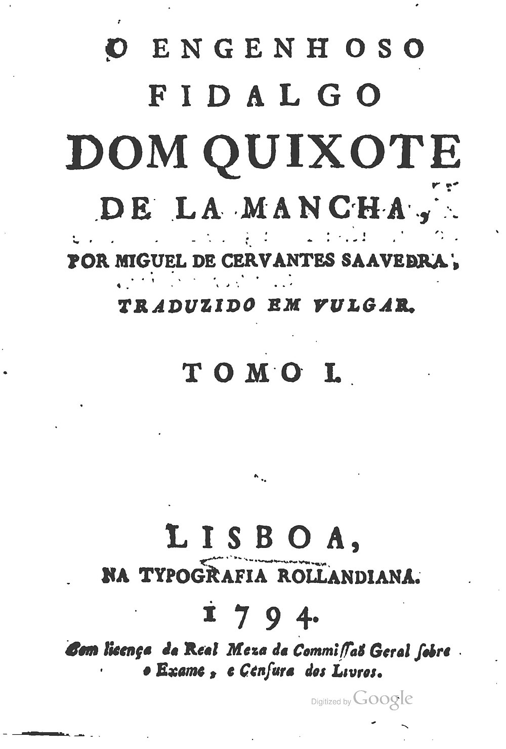 Miguel de Cervantes Saavedra: O engenhoso fidalgo dom Quixote de la Mancha (Portuguese language, 1794)