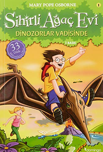 Mary Pope Osborne: Sihirli Agac Evi 1-Dinozorlar Vadisinde (Paperback, Domingo Yayinevi)