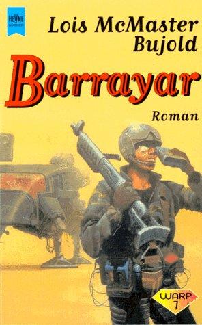 Lois McMaster Bujold: Barrayar (Paperback, German language, Heyne)