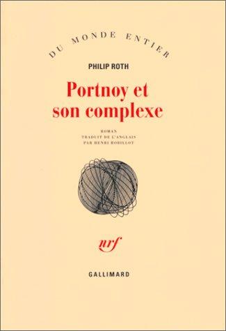 Philip Roth: Portnoy et son complexe (Paperback, French language, Gallimard)