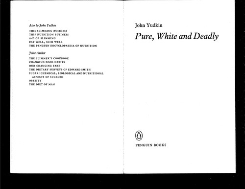 John Yudkin: Pure, white and deadly (1986, Viking)