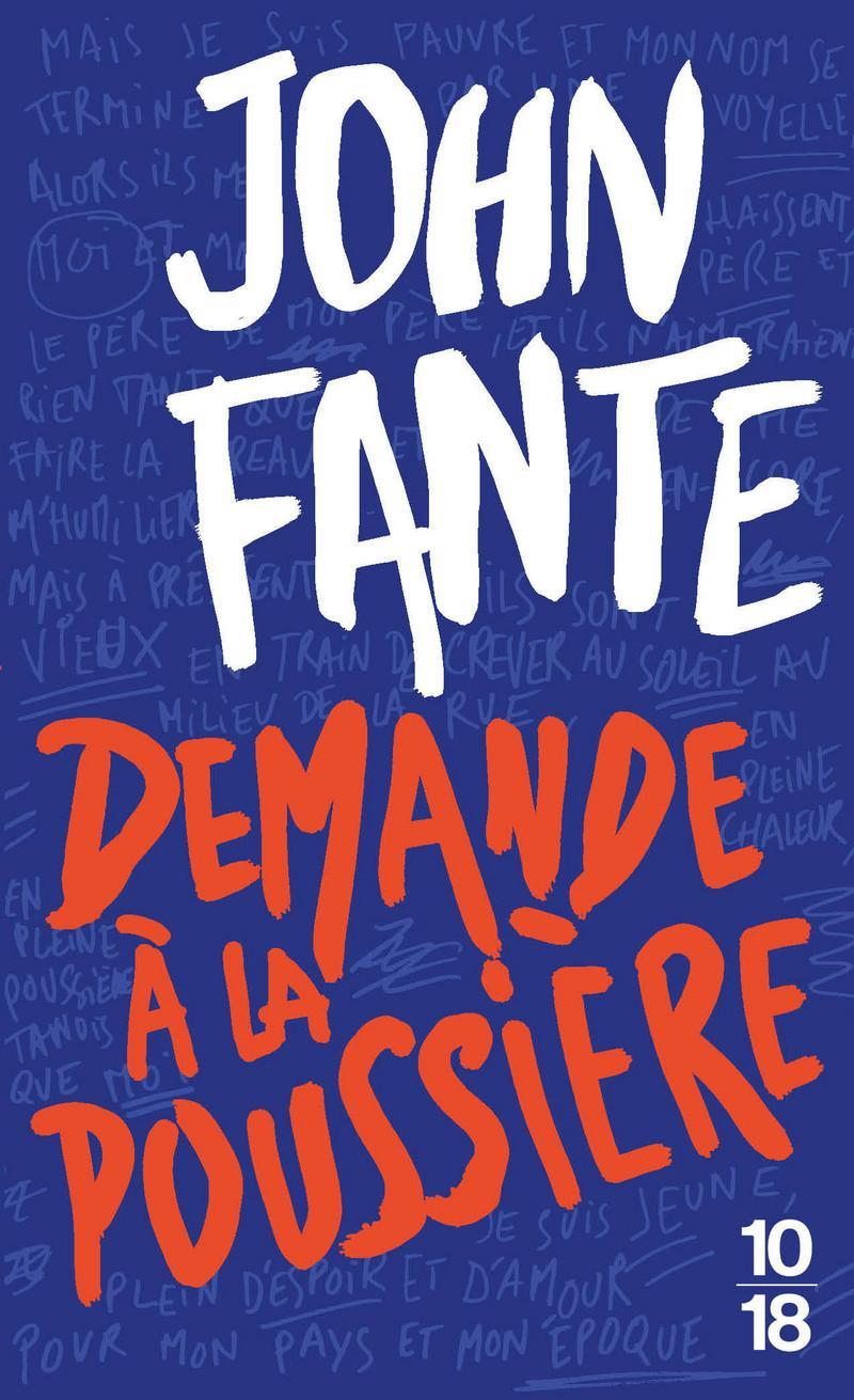 John Fante: Demande à la poussière (French language, 2018, 10/18)