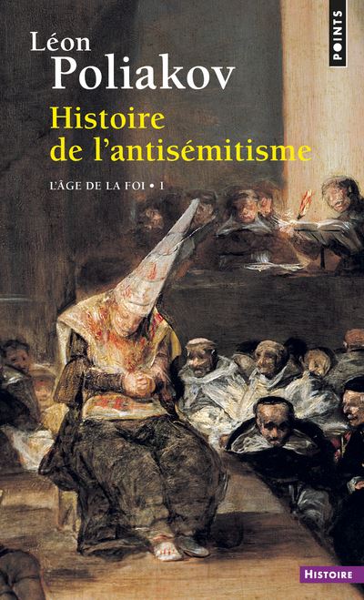 Léon Poliakov: Histoire de l'antisémitisme (2018, Points)