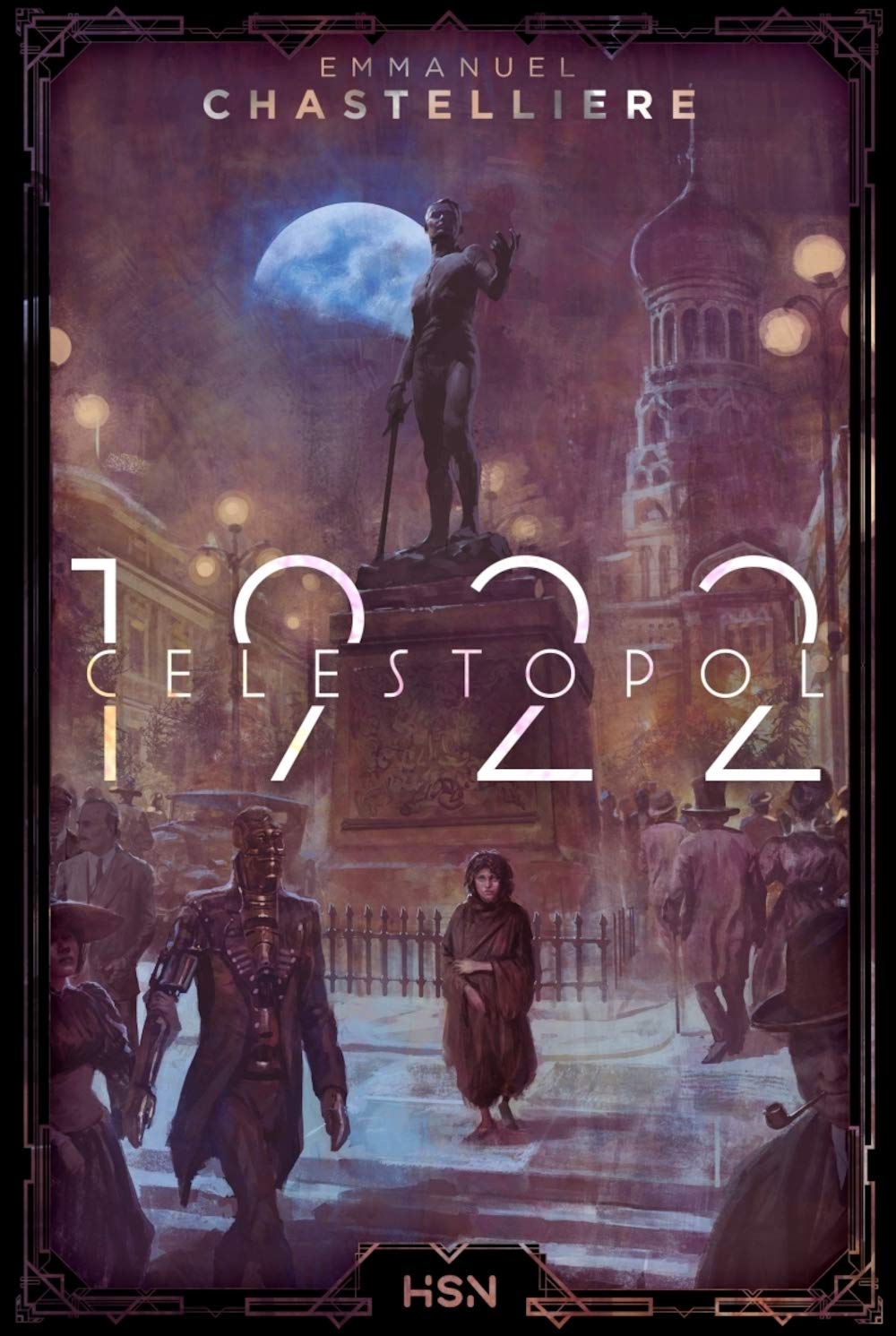 Emmanuel Chastellière: Célestopol - 1922
