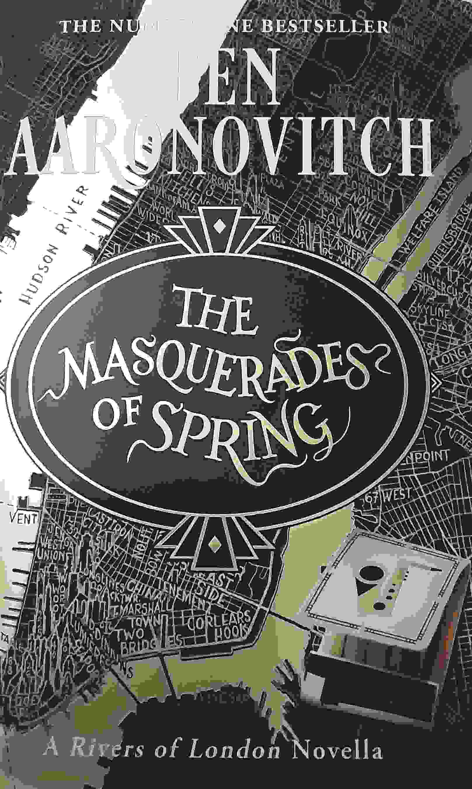 Ben Aaronovitch: Masquerades of Spring (2024, Orion Publishing Group, Limited)
