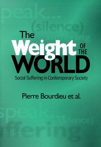 Pierre Bourdieu: The Weight of the World (Paperback, Stanford University Press)