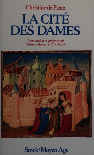 Christine de Pizan: La cité des dames (French language, 1996, Stock, Stock/Moyen Age, Brand: Stock)