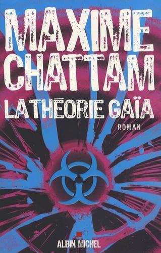 Maxime Chattam: La théorie Gaïa (French language, 2008)