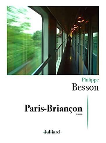 Philippe Besson: Paris-Briançon (French language, 2022)