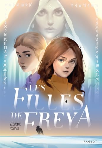 Floriane Soulas: Les filles de Freya (Français language, Rageot)