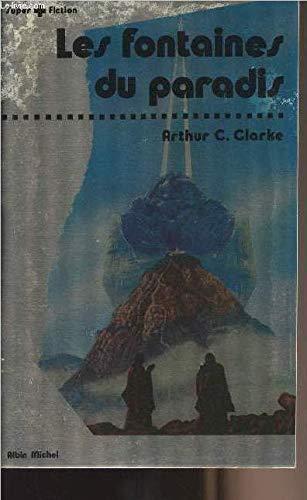 Arthur C. Clarke: Les Fontaines du paradis (French language, 1980)