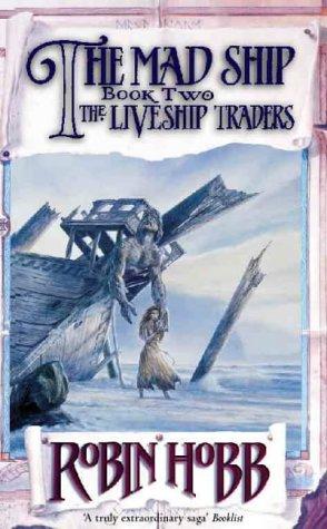 Robin Hobb: The Mad Ship (Liveship Traders) (Paperback, Voyager)