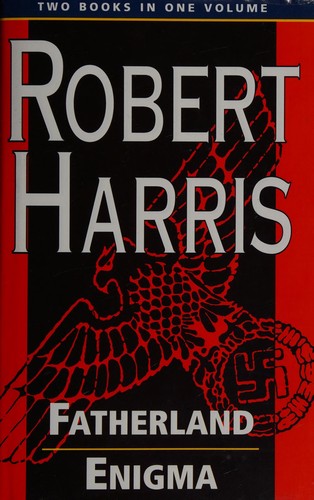 Harris, Robert: Fatherland (1993, Cresset editions)