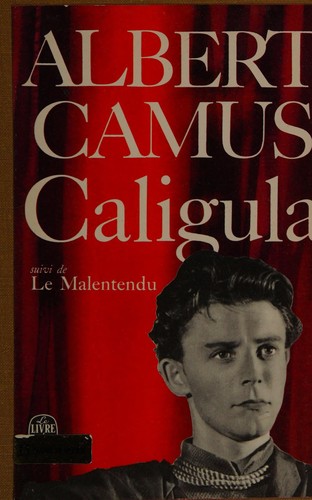 Albert Camus: Caligula, suivi de Le malentendu (French language, 1969, Gallimard)