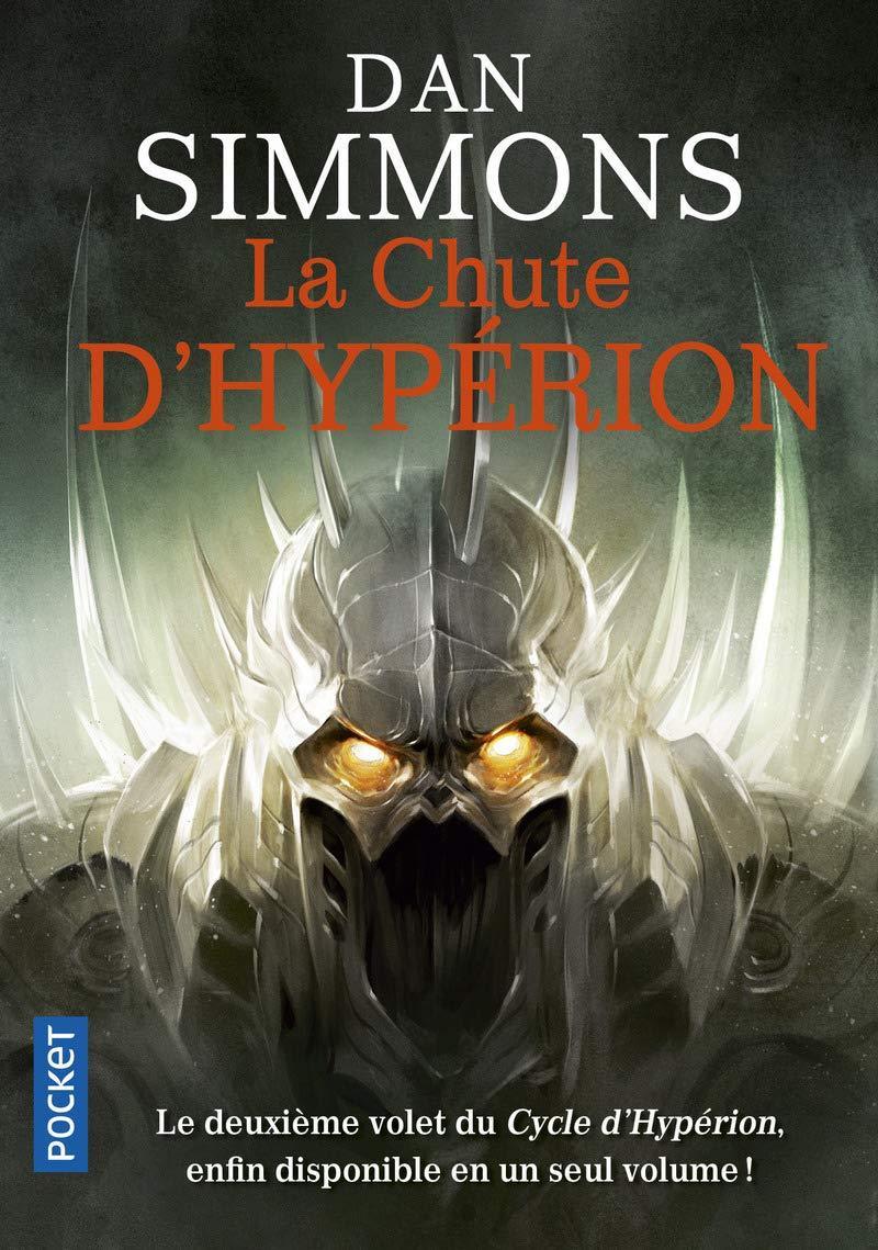 Dan Simmons: La Chute d'Hypérion (Paperback, français language, 2015, Pocket)