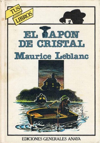 Maurice Leblanc: El tapón de cristal (Hardcover, Spanish language, Anaya)