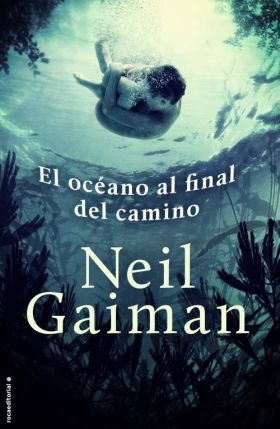 Neil Gaiman, Patrick Marcel, Mónica Faerna, Lluís Delgado, Oriol Hernández: El océano al final del camino (2013, Roca Editorial)