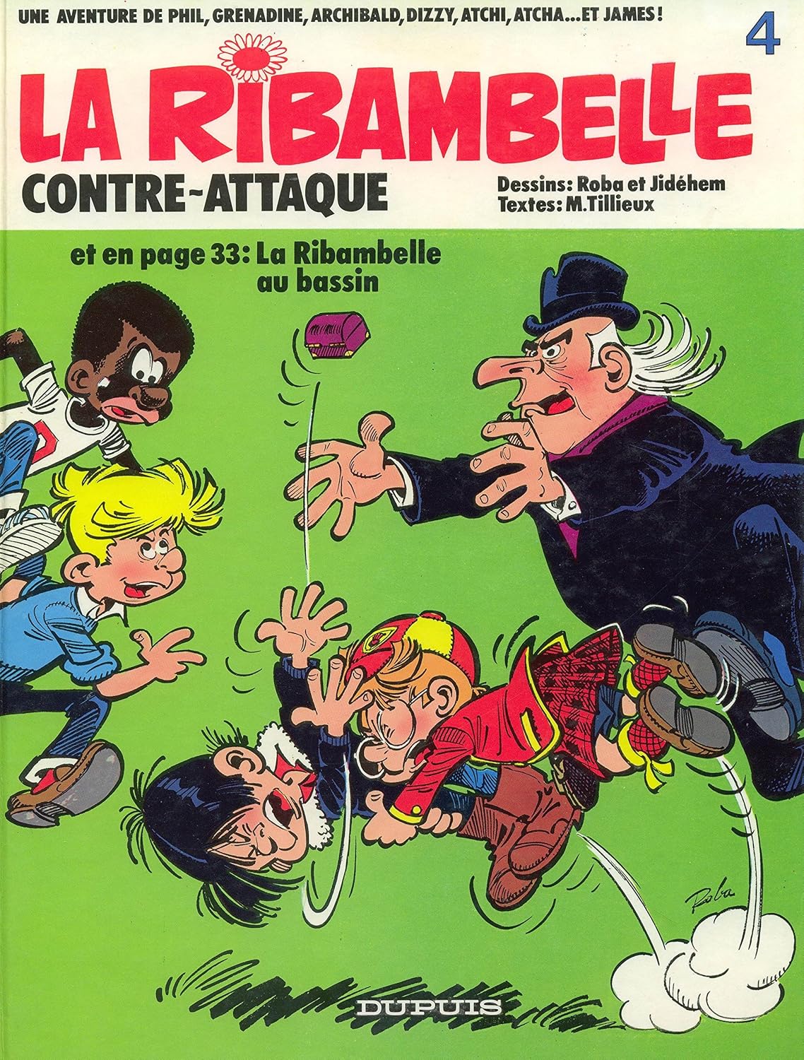 Roba, Maurice Tillieux, Jean De Mesmaeker: La ribambelle contre-attaque (Hardcover, français language, 1997, Dupuis)