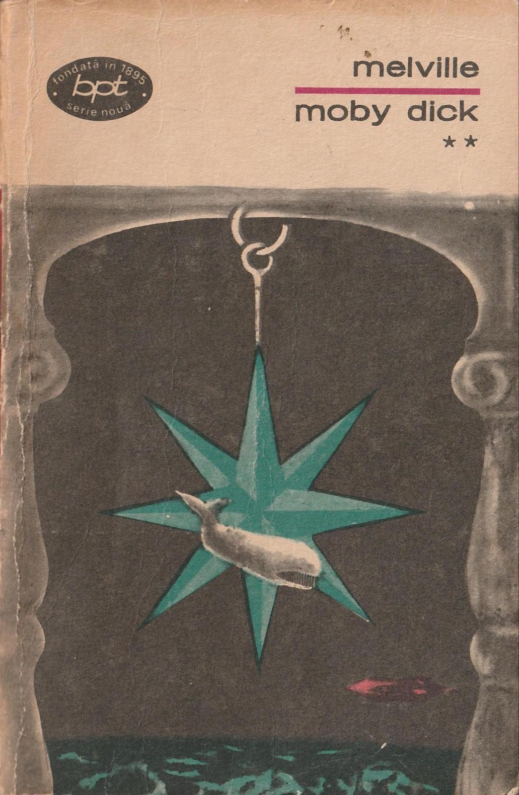 Herman Melville: Moby Dick ** (Romanian language, 1973, Editura Minerva)