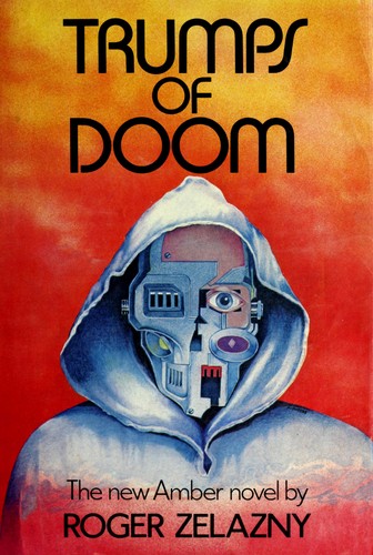 Roger Zelazny: Trumps of doom (1985, Arbor House)