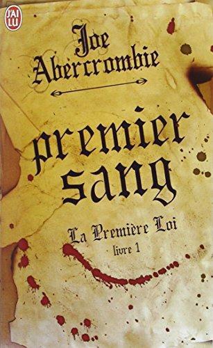 Joe Abercrombie: Premier sang (Paperback, French language, 2015, J'ai Lu)