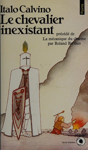 Italo Calvino: Le chevalier inexistant (French language, 1962, Editions du Seuil)