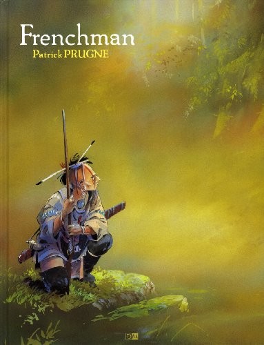 Patrick Prugne: Frenchman (Paperback, francais language, 2011, Daniel Maghen)