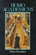 Pierre Bourdieu: Homo academicus (1988, Polity Press)