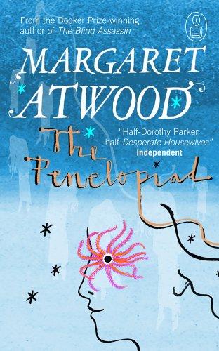 Margaret Atwood: The Penelopiad (Paperback, 2008, Canongate Books Ltd)