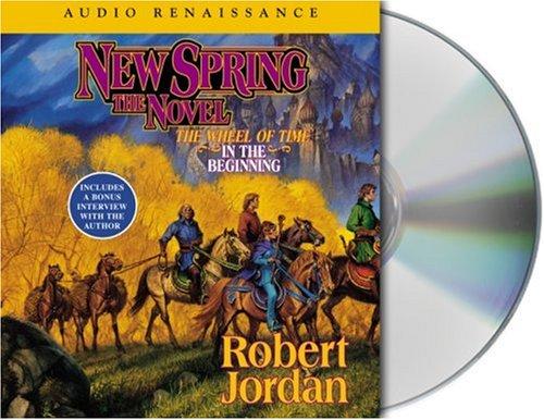 Robert Jordan: New Spring (AudiobookFormat, 2004, Audio Renaissance)