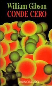 William Gibson (unspecified), William Gibson: Conde Cero (Paperback, Spanish language, 1998, Minotauro)