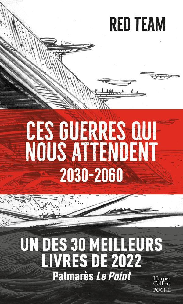 Red Team: Ces guerres qui nous attendent (French language, 2023)