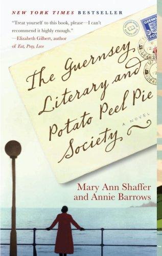 Mary Ann Shaffer: The Guernsey Literary and Potato Peel Pie Society (Paperback, 2009, Dial Press Trade Paperbacks, Dial Press)