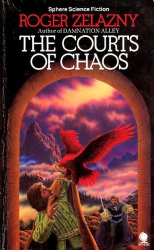 Roger Zelazny: The Courts of Chaos (Paperback, 1988, Sphere)